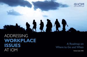 IOM - Adressing Workplace Issues