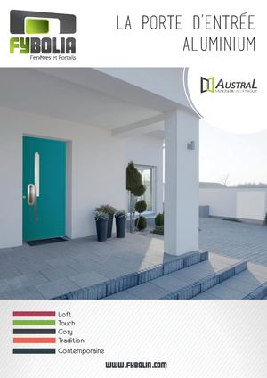 CATALOGUE FYBOLIA - Porte d'Entrée Aluminium