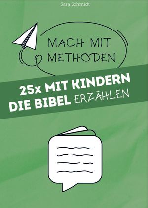 25x Mit Kindern die Bibel erzählen