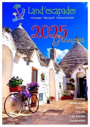 Land'escapades - Brochure 2025