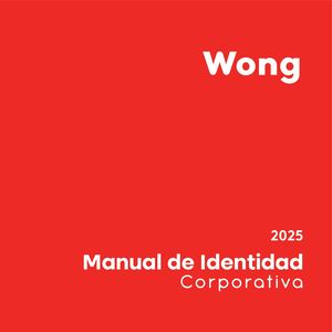 Manual de Identidad Corporativa _ Wong _ Rebranding