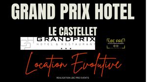 Installation Grand Prix Hotel Location Evolutive