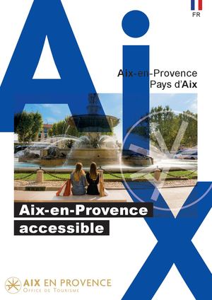 Guide Touristique Handicap • Aix-en-Provence & Pays d'Aix