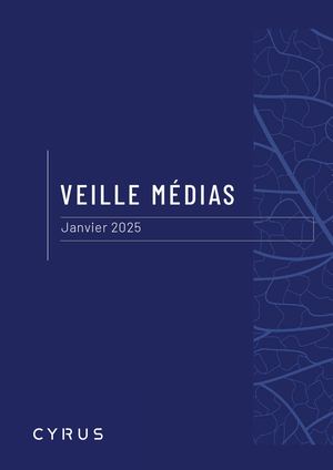 Veille Médias Janvier 2025