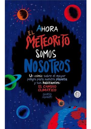 El Meteorito Somos Nosotros