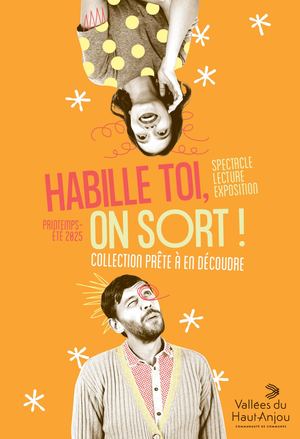 Saison culturelle « Habille toi, on sort ! » (printemps-été 2025)