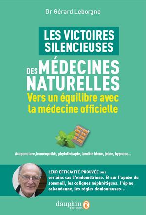 Les victoires silencieuses des médecines naturelles