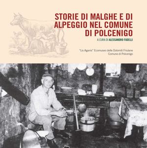 Storie di malghe e di alpeggio nel comune di Polcenigo
