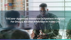 TriCare-Approved Intensive Outpatient Program For Drug & Alcohol Addiction In Yuba City