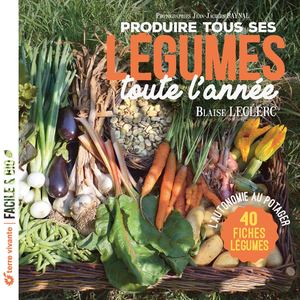 Extrait livre - Produire tous ses légumes toute l'année - Nouvelle édition