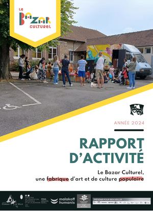 LE BAZAR CULTUREL - RAPPORT D'ACTIVITE 2024