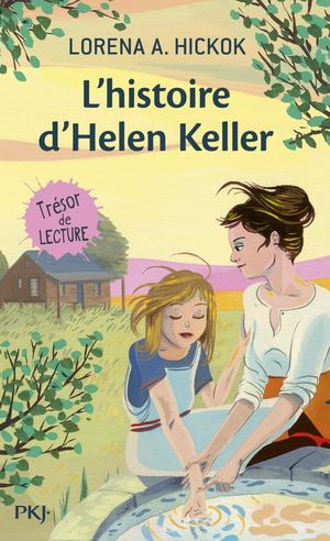 [Extrait] L'histoire D'helen Keller - Lorena A Hickok