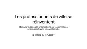 TOW 25:  Retour d’expérience pharmaciens sur les entretiens pharmaceutiques en cancérologie - Forent Puisset, Sébastien Cucchi