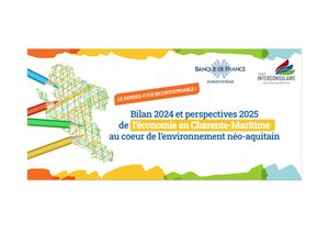 Bilan 2024 et perspectives 2025 de l'économie en Charente-Maritime