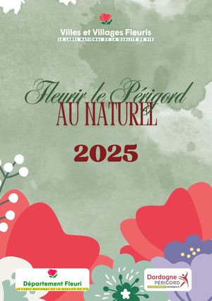 Fleurir Le Perigord Au Naturel 2025