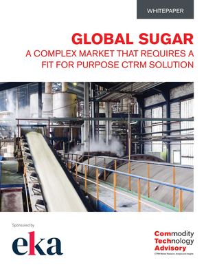 Global Sugar – A Complex Market that Requires a Fit for Purpose CTRM Solution