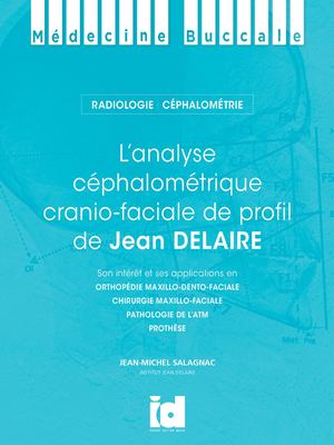 L'analyse céphalométrique cranio-faciale de profil de Jean Delaire - PREVIEW