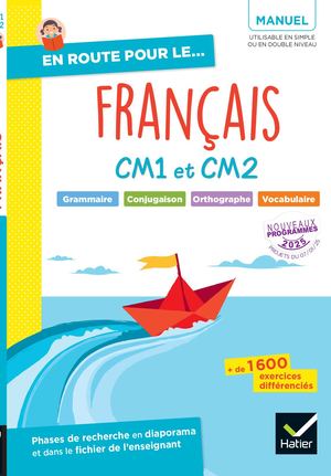 En route pour le Français ! CM - Ed. 2025 - Manuel élève