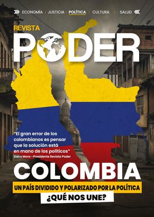 Revista Poder ¿Qué nos une? Edición 334