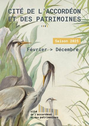 Cité de l'accordéon et des patrimoines // Saison 2025