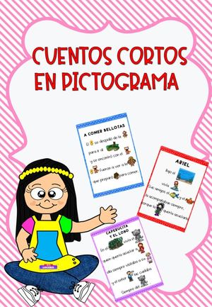 Cuentos Cortos Con Pictogramas Para Fomentar Lectura