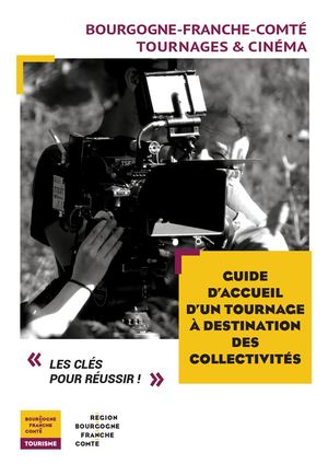 GUIDE BFC TOURNAGES & CINEMA