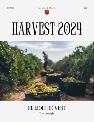 Cava Miquel Pons Magazine 002: 2024 Harvest, The drought