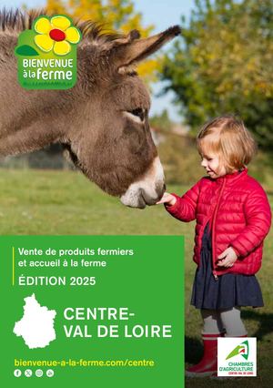 Guide Bienvenue à la Ferme Région Centre-Val de Loire - 2025