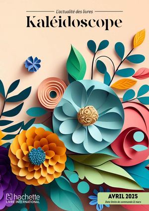Kaleidoscope Avril 2025