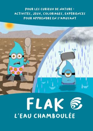 FLAK | L'EAU CHAMBOULEE