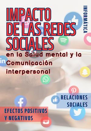 Impacto de las redes sociales en la salud mental y la comunicación interpersonal