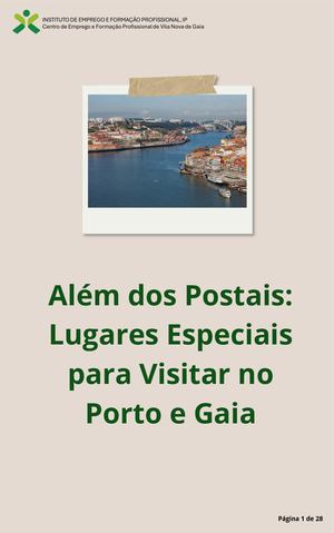 Além Dos Postais Lugares Especiais para Visitar no Porto e Gaia