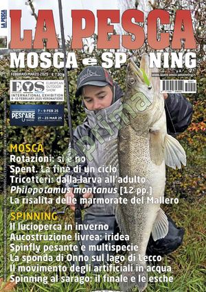 La Pesca Mosca e Spinning Febbraio-Marzo 2025