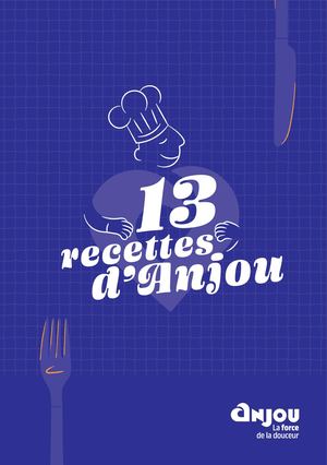 13 recettes d'Anjou