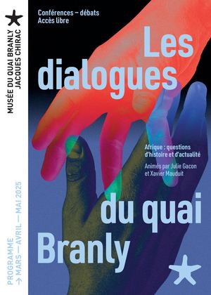 Dépliant Dialogues du quai Branly 2025
