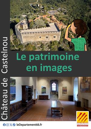 Carnet Le Patrimoine en images du château de Castelnou