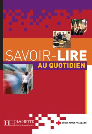 Savoir lire au quotidien - LE