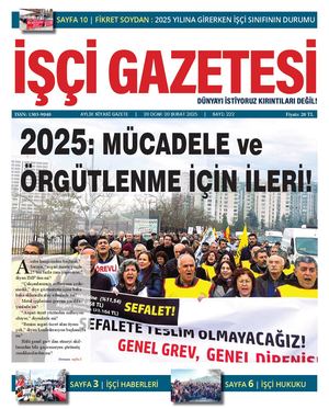 İşçi Gazetesi Sayı: 222 | Ocak - Şubat 2025