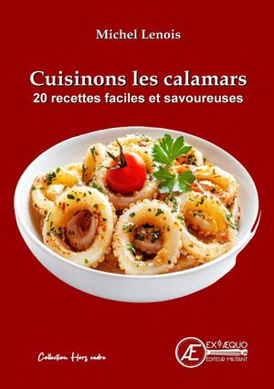 Cuisinons Les Calamars Extrait