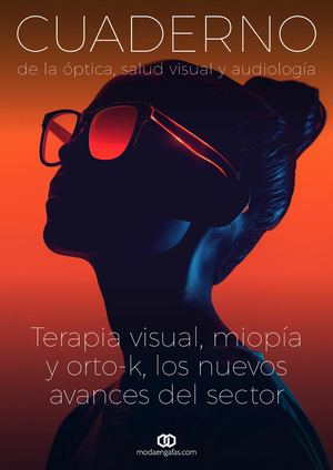 Terapia Visual Miopía Y Orto K Los Nuevos Avances Del Sector