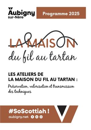 Programme 2025 | Ateliers de la Maison du fil au tartan