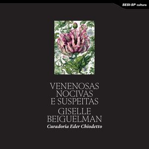 [PROGRAMA] VENENOSAS, NOCIVAS E SUSPEITAS