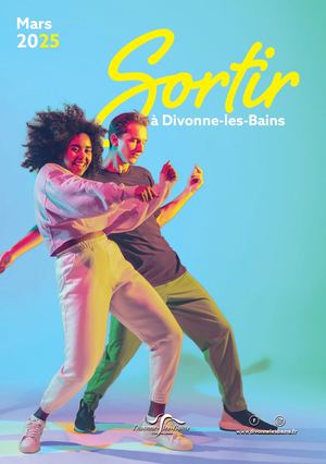 Sortir à Divonne-les-Bains - Mars 2025