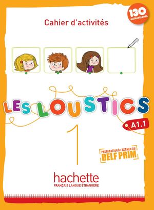 Les Loustics 1 Cahier d'activités