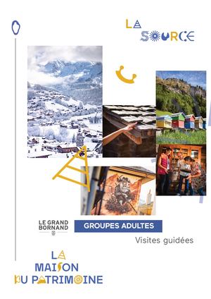 Livret Activités Groupe 2025 La Maison Du Patrimoine Le Grand Bornand