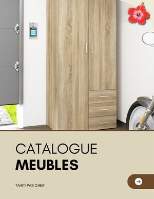 Catalogue Meubles - TAHITI PAS CHER