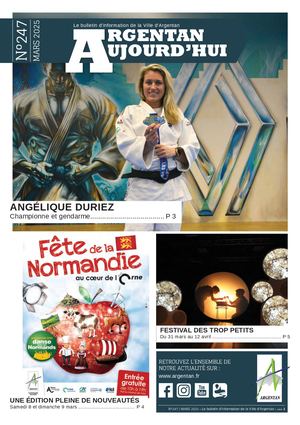Argentan Aujourd'hui n°247 - Mars 2025