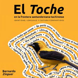 El toche en la frontera santandereana-tachirense:  identidad, lenguaje y cultura compartidos