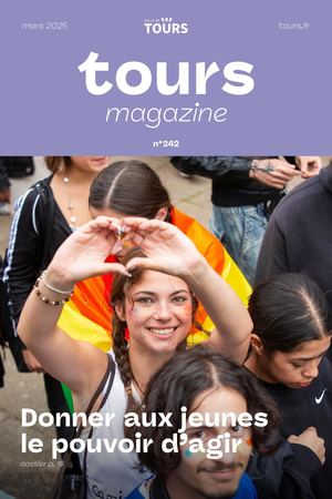 Tours magazine n° 242 mars 2025