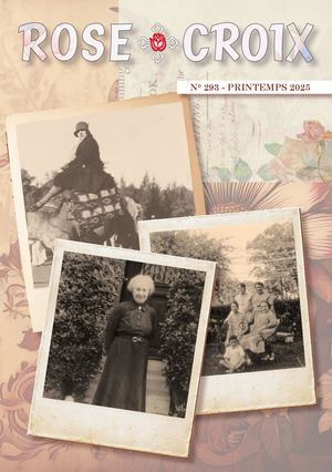 Revue Rose-Croix - N° 293 -  PRINTEMPS 2025
